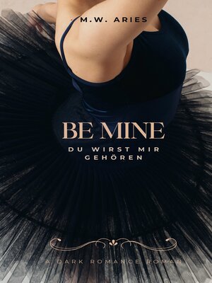 cover image of Be Mine